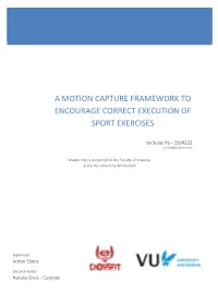 A Motion Capture Framework to Encourage Correct Execution of Sport Exercises