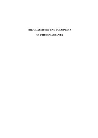 The Classified Encyclopedia of Chess Variants