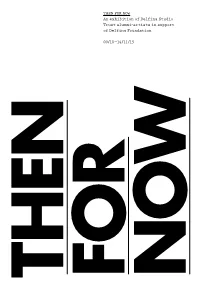 THEN for NOW an Exhibition of Delfina Studio Trust Alumni–Artists in Support of Delfina Foundation