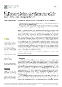 Two-Dimensional Analysis of Digital Images Through Vector Graphic Editors in Dentistry: New Calibration and Analysis Protocol Based on a Scoping Review