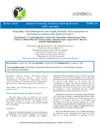 Deep Skills: Neuroenhancement and Synaptic Plasticity: the Neuroscience of Movement to Counteract the Effects of Covid 19 Review