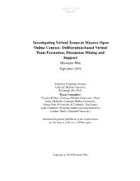 Deliberation-Based Virtual Team Formation, Discussion Mining and Support Miaomiao Wen September 2016