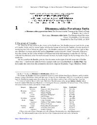 Dhamma,Cakka Pavattana Sutta