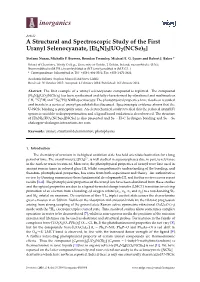 A Structural and Spectroscopic Study of the First Uranyl Selenocyanate, [Et4n]3[UO2(Ncse)5]