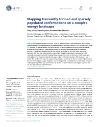 Mapping Transiently Formed and Sparsely Populated Conformations on a Complex Energy Landscape Yong Wang, Elena Papaleo, Kresten Lindorff-Larsen*
