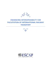 Enhancing Interoperability for Facilitation of International Railway Transport