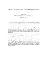 Extracting Randomness from Extractor-Dependent Sources