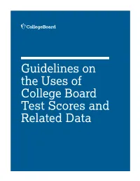 Guidelines on the Uses of College Board Test Scores and Related Data