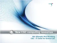New CSC Computing Resources