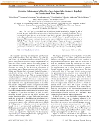 Quantum Enhancement of the Zero-Area Sagnac Interferometer Topology for Gravitational Wave Detection