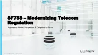 SF758 – Modernizing Telecom Regulation Addressing Market Competition & Obligation to Serve