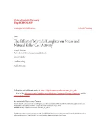 The Effect of Mirthful Laughter on Stress and Natural Killer Cell Activity