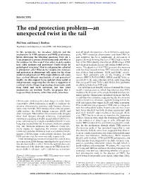 The End Protection Problem—An Unexpected Twist in the Tail