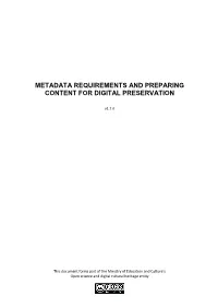 Metadata Requirements and Preparing Content for Digital Preservation