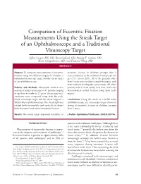 Comparison of Eccentric Fixation Measurements Using the Streak Target of an Ophthalmoscope and a Traditional Visuoscopy Target