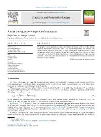 Statistics and Probability Letters a Note on Vague Convergence Of