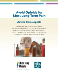 Avoid Opioids for Most Long-Term Pain