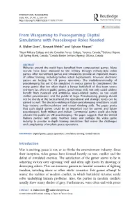 From Wargaming to Peacegaming: Digital Simulations with Peacekeeper Roles Needed A