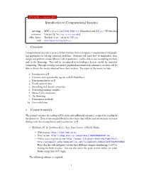 Introduction to Computational Statistics 1 Overview 2 Course Materials