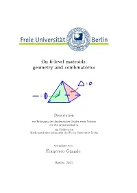 On K-Level Matroids: Geometry and Combinatorics Francesco Grande