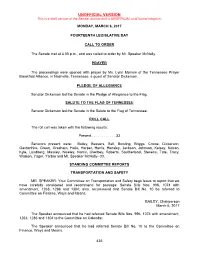 UNOFFICIAL VERSION This Is a Draft Version of the Senate Journal and Is UNOFFICIAL Until Formal Adoption