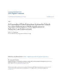 A Generalized Data Extraction System for Vehicle Accident Information with Application to Selective Law Enforcement