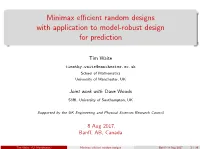 Minimax Efficient Random Designs with Application to Model-Robust Design