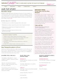 OUR TOP STORY BREAKING NEWS: Boundless Scope Thirty Years and One New Website! Reeling in the Right Talent Requires Cultivating a Vast Universe of Choices