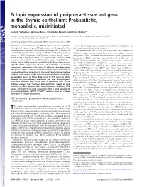 Ectopic Expression of Peripheral-Tissue Antigens in the Thymic Epithelium: Probabilistic, Monoallelic, Misinitiated