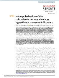 Hyperpolarization of the Subthalamic Nucleus Alleviates Hyperkinetic