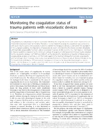 Monitoring the Coagulation Status of Trauma Patients with Viscoelastic Devices Yuichiro Sakamoto*, Hiroyuki Koami and Toru Miike