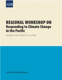 Regional Workshop on Responding to Climate Change in the Pacific: Moving from Strategy to Action