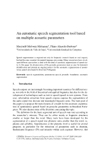 An Automatic Speech Segmentation Tool Based on Multiple Acoustic Parameters