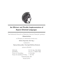 An Efficient and Flexible Implementation of Aspect-Oriented