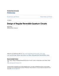 Design of Regular Reversible Quantum Circuits