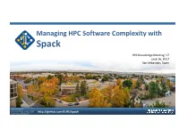 Managing HPC Software Complexity with Spack