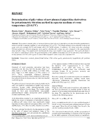 REPORT Determination of Pka Values of New Phenacyl-Piperidine Derivatives by Potentiometric Titration Method in Aqueous Medium