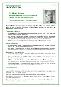 Dr Marc Faber Editor of the Doom Boom Gloom Report Investor Advisor and Fund Manager