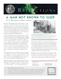 E F L E C T I O N S a Man Not Known to Sleep E