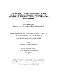 The Necessity of Including Hamas in Any Future Peace Process and the Viability of Doing So: an Argument for Reassessment and Engagement