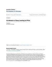 Acceleration of Deep Learning on FPGA