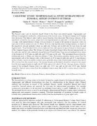 CADAVERIC STUDY: MORPHOLOGICAL STUDY of BRANCHES of FEMORAL ARTERY in FRONT of THIGH *Suthar K.1, Patil D.1, Mehta C.1, Patel V