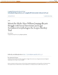 How William Jennings Bryan's Struggle with Social Darwinism and Legal Formalism Demythologize the Scopes Monkey Trial Kevin P
