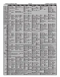 Sunday Morning Grid 8/12/18 Latimes.Com/Tv Times