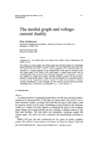 The Medial Graph and Voltage- Current Duality
