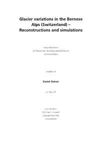 Glacier Variations in the Bernese Alps (Switzerland) – Reconstructions and Simulations