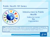 Introduction to Public Health Instructor Name Title Organization