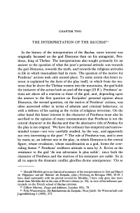 THE INTERPRETATION of the BACCHAE21 in the History of The