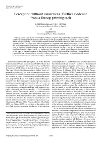 Perception Without Awareness: Further Evidence from a Stroop Priming Task
