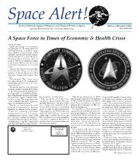 Space Alert! Global Network Against Weapons and Nuclear Power in Space Spring/Summer 2020 Globalnet@Mindspring.Com • Newsletter #39